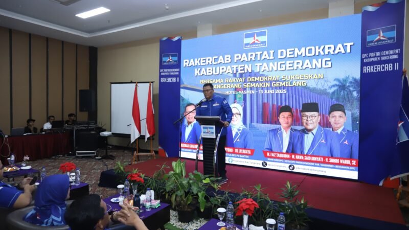 Demokrat Perkuat Sinergi Pusat-Daerah, Kawal Pembangunan Tangerang Semakin Gemilang Lewat Rakercab II