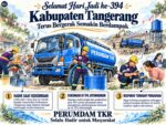 Untuk Kabupaten Tangerang Semakin Gemilang, PERUMDAM TKR Terus Bergerak dan Memberikan Manfaat